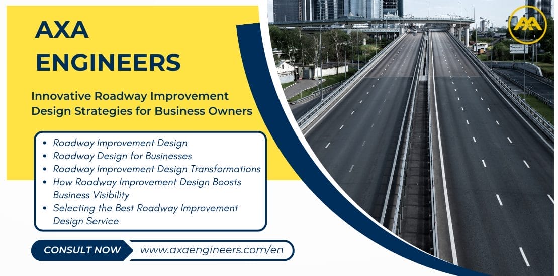 Innovative Roadway Improvement Design Strategies for Business Owners 5 Optimizați-vă afacerea cu strategii inovatoare de proiectare a îmbunătățirii drumurilor. Contactați-ne astăzi!